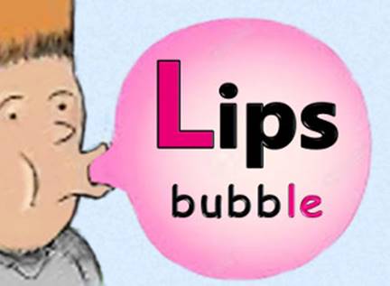 L sound: lips bubble