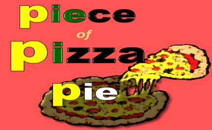 P sound: piece of pizza pie